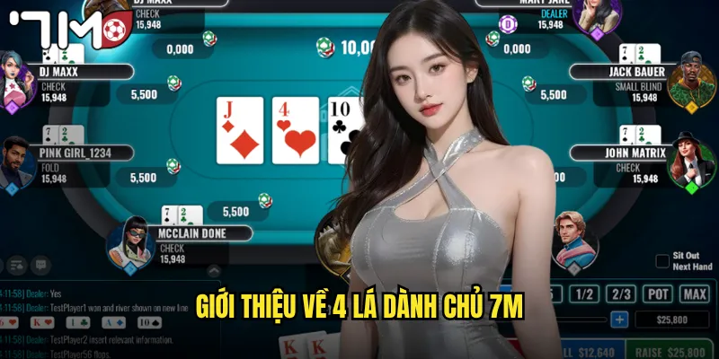 4 Lá Dành Chủ 7m Game Bài Đối Kháng Hấp Dẫn Nhất 2 Giới thiệu về 4 lá dành chủ 7m