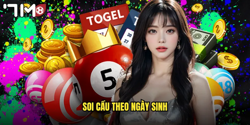 soi cầu theo ngày sinh